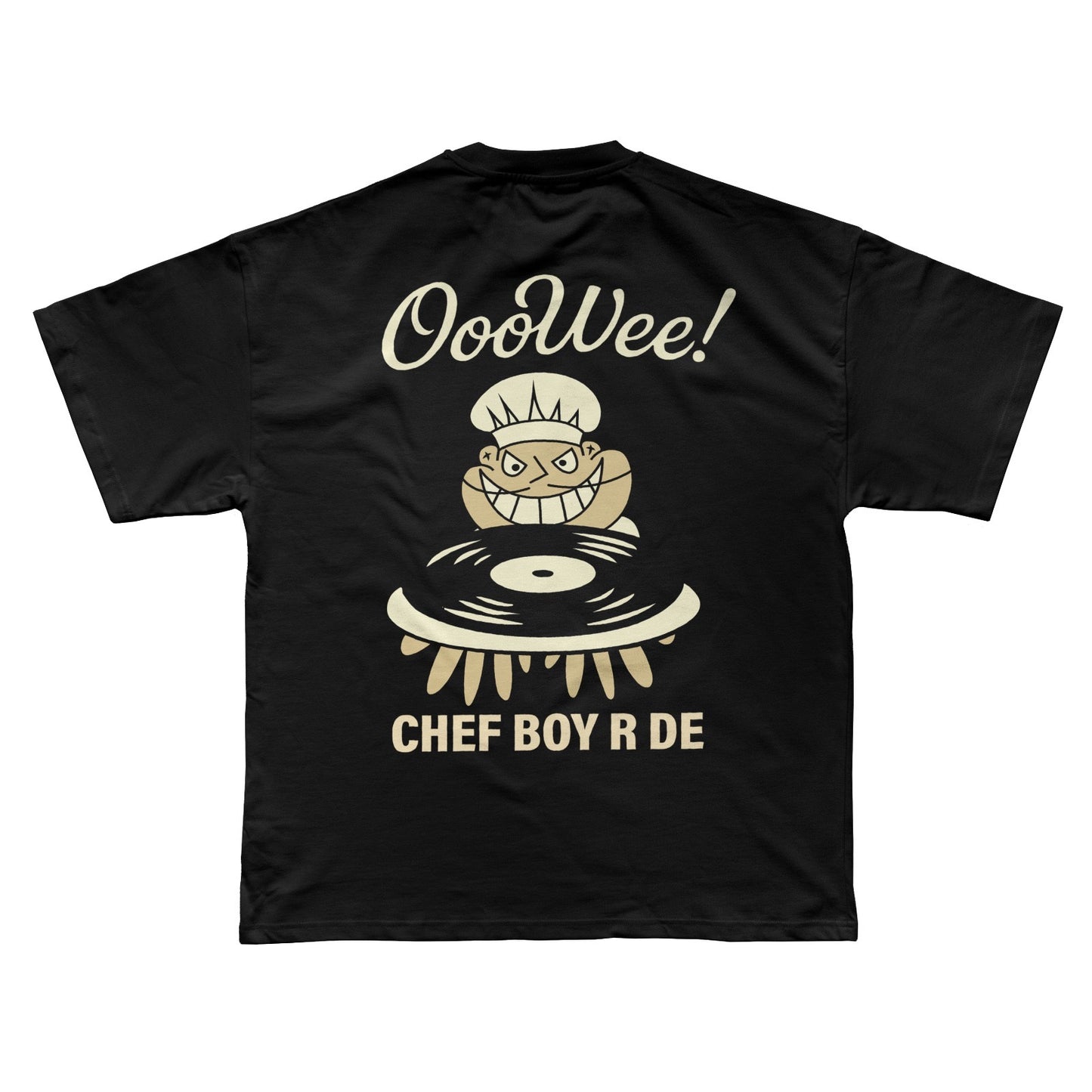 Ooowee! Chef Boy R De T-Shirt